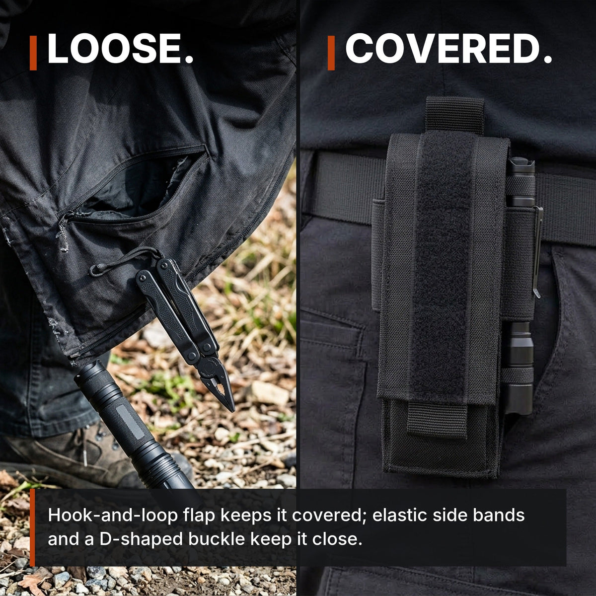 Loose. Covered.
